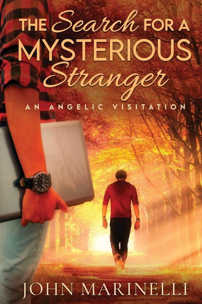 The Search for A Mysterious Stranger