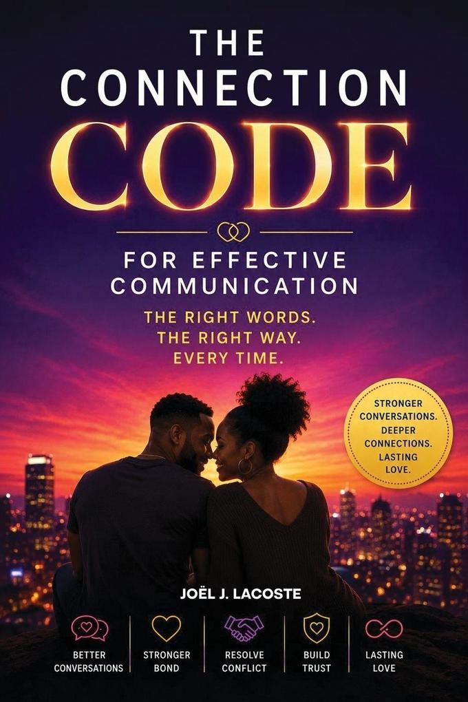 The Connection Code for Effective Communication