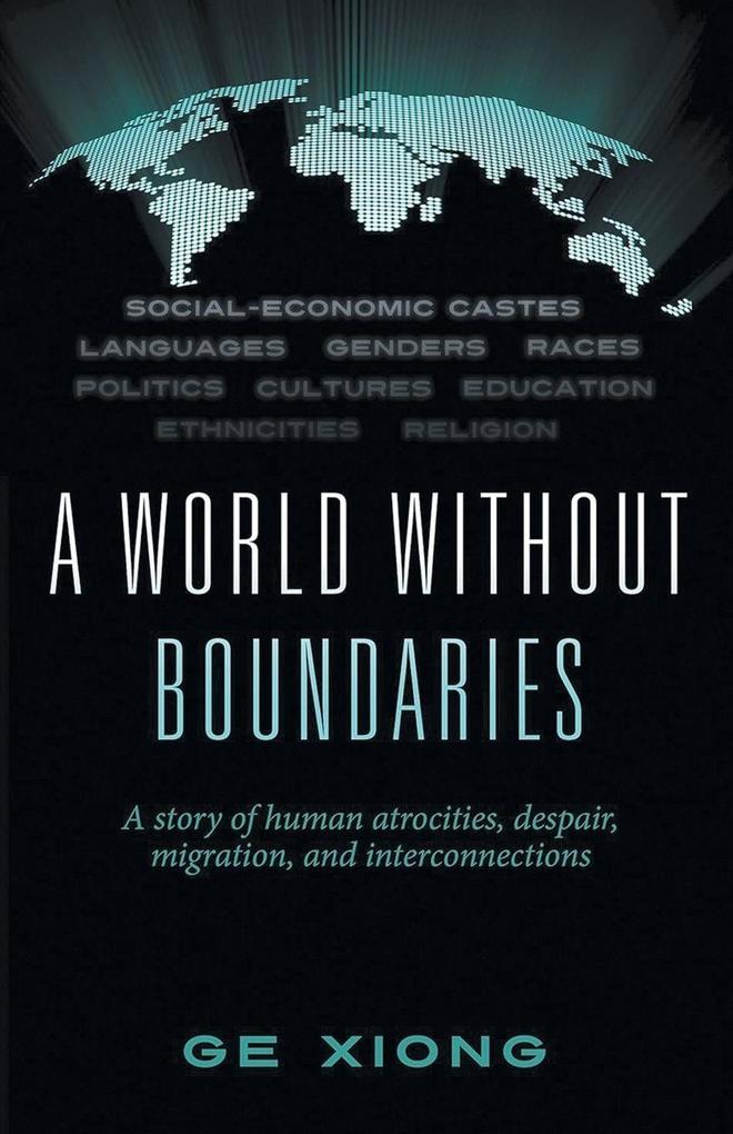 A World Without Boundaries