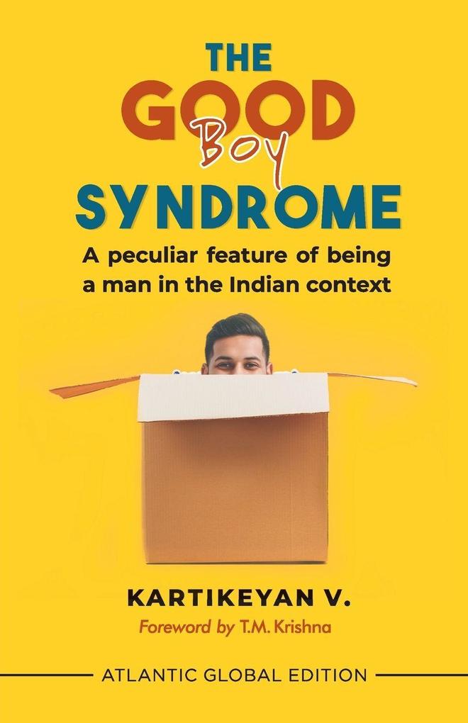 The Good Boy Syndrome