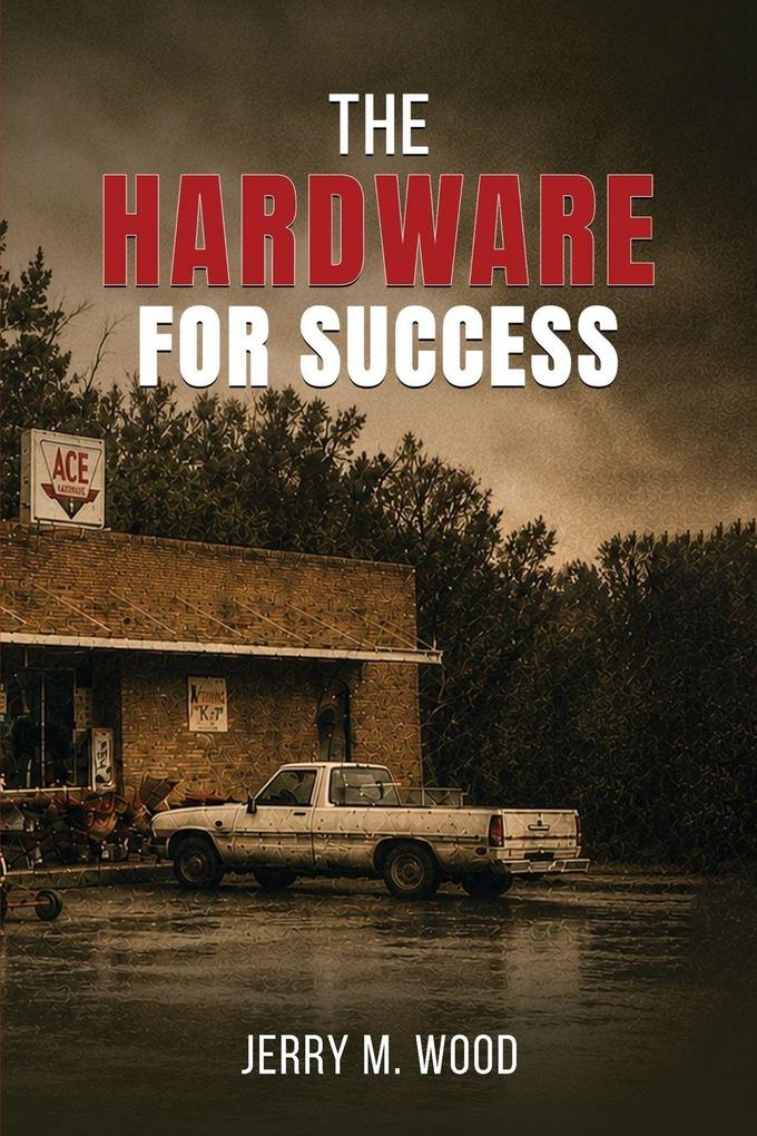 The Hardware for Success