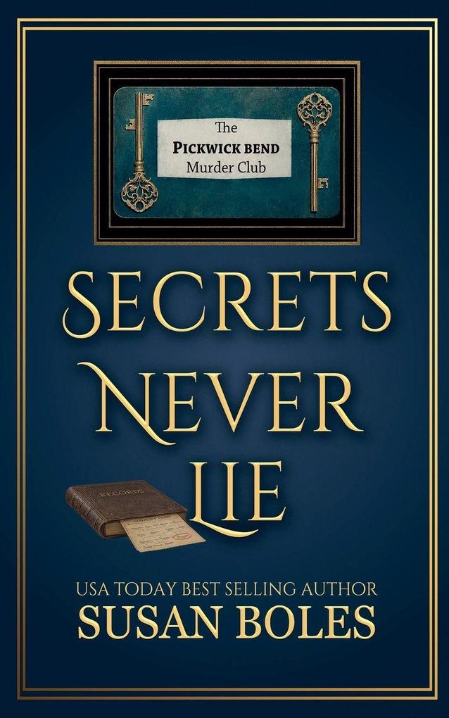 Secrets Never Lie