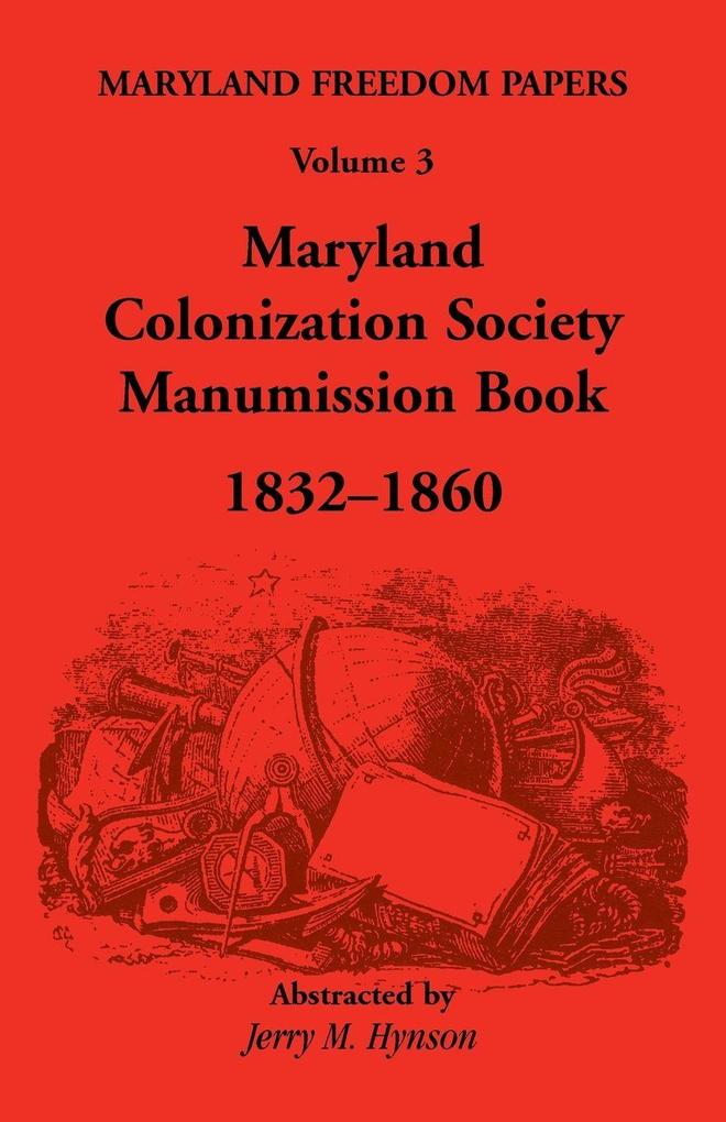 Maryland Freedom Papers Volume 3