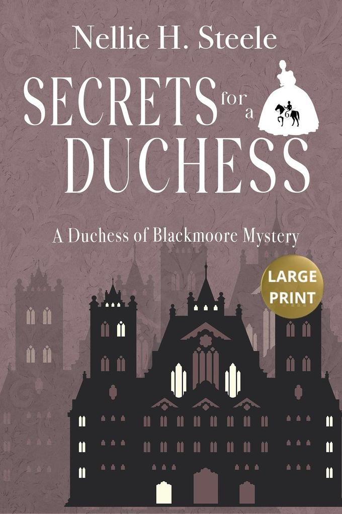 Secrets for a Duchess Large Print