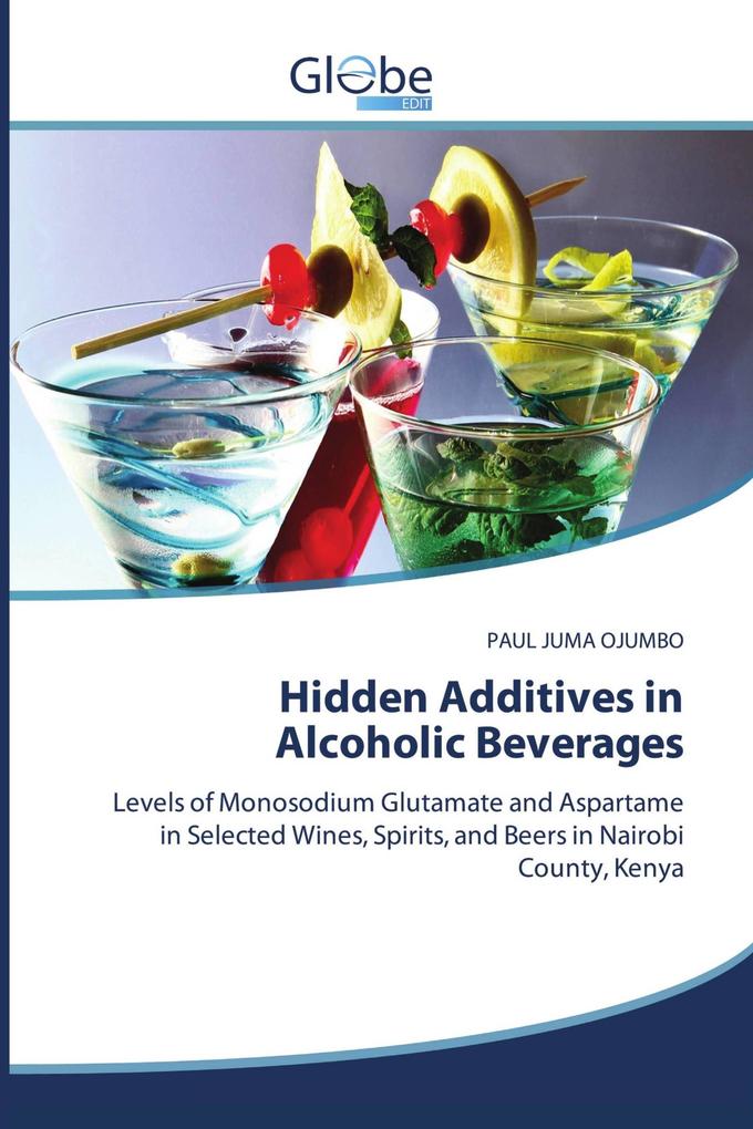 Hidden Additives in Alcoholic Beverages