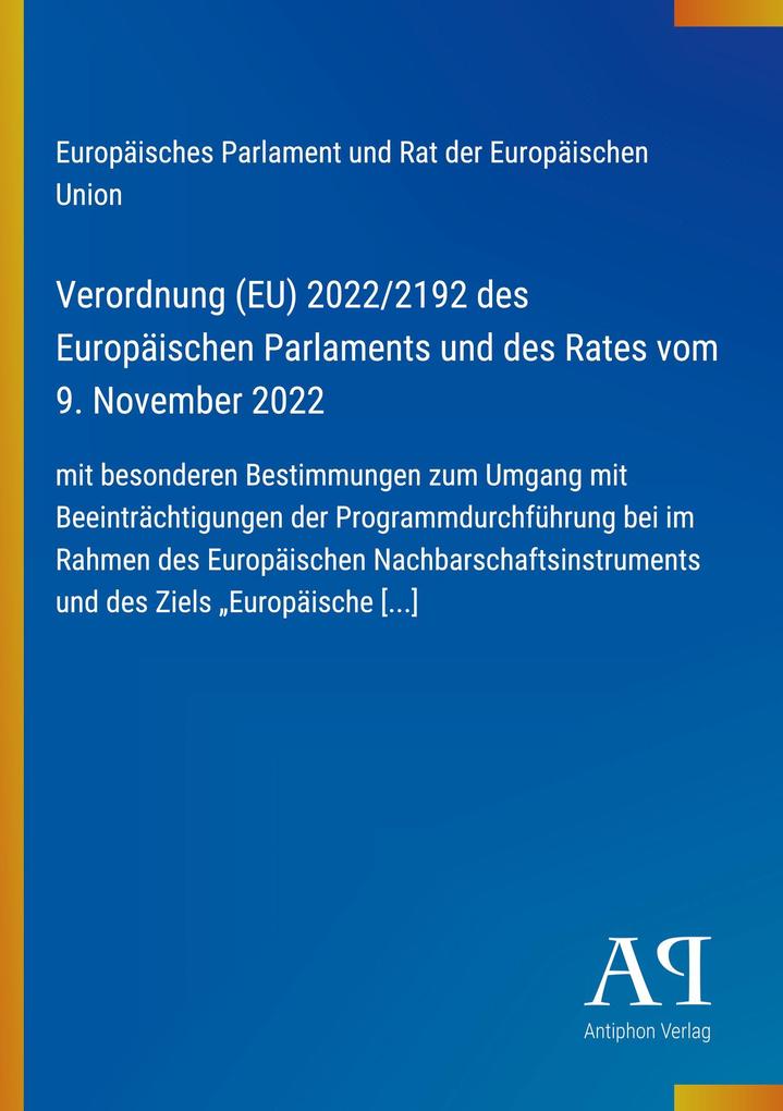 Verordnung (EU) 2022/2192 des Europäischen Parlaments und des Rates vom 9. November 2022
