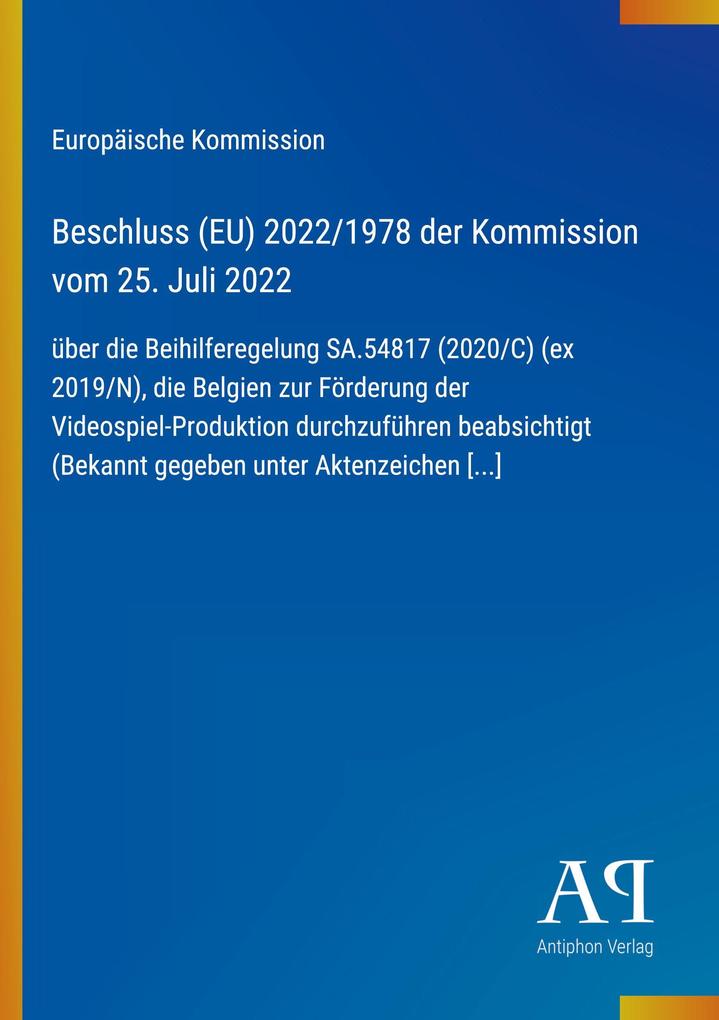 Beschluss (EU) 2022/1978 der Kommission vom 25. Juli 2022
