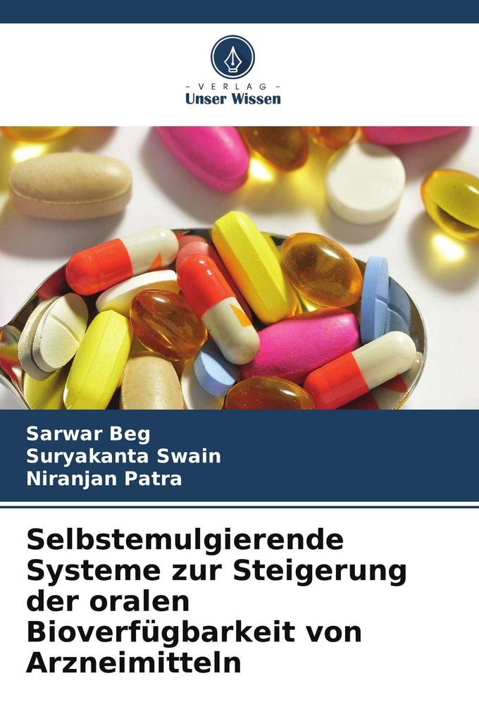 Selbstemulgierende Systeme zur Steigerung der oralen Bioverfügbarkeit von Arzneimitteln