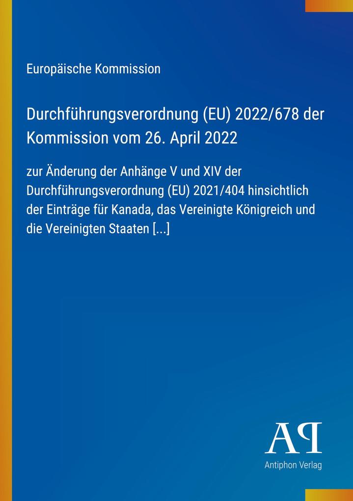 Durchführungsverordnung (EU) 2022/678 der Kommission vom 26. April 2022
