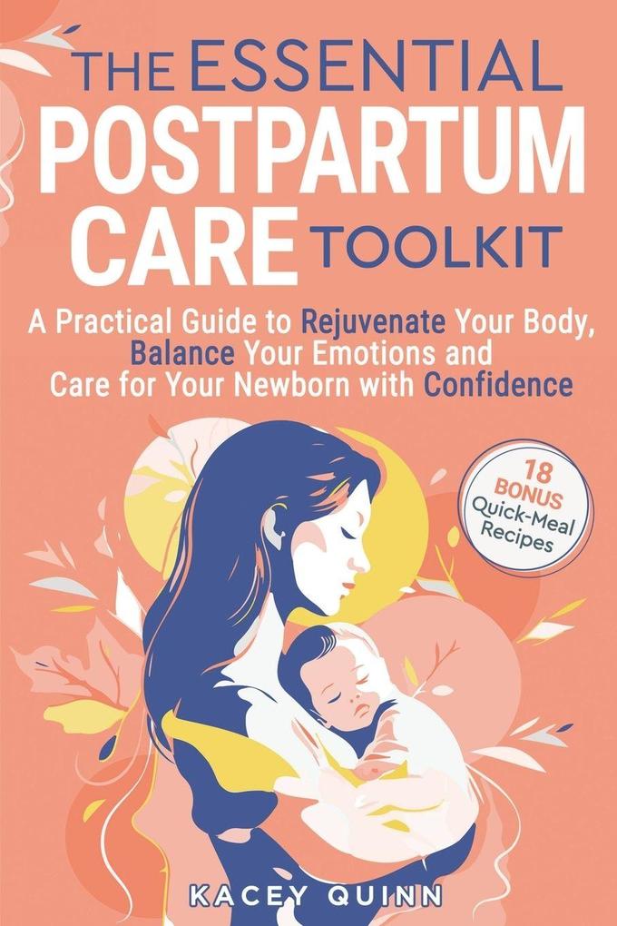 The Essential Postpartum Care Toolkit