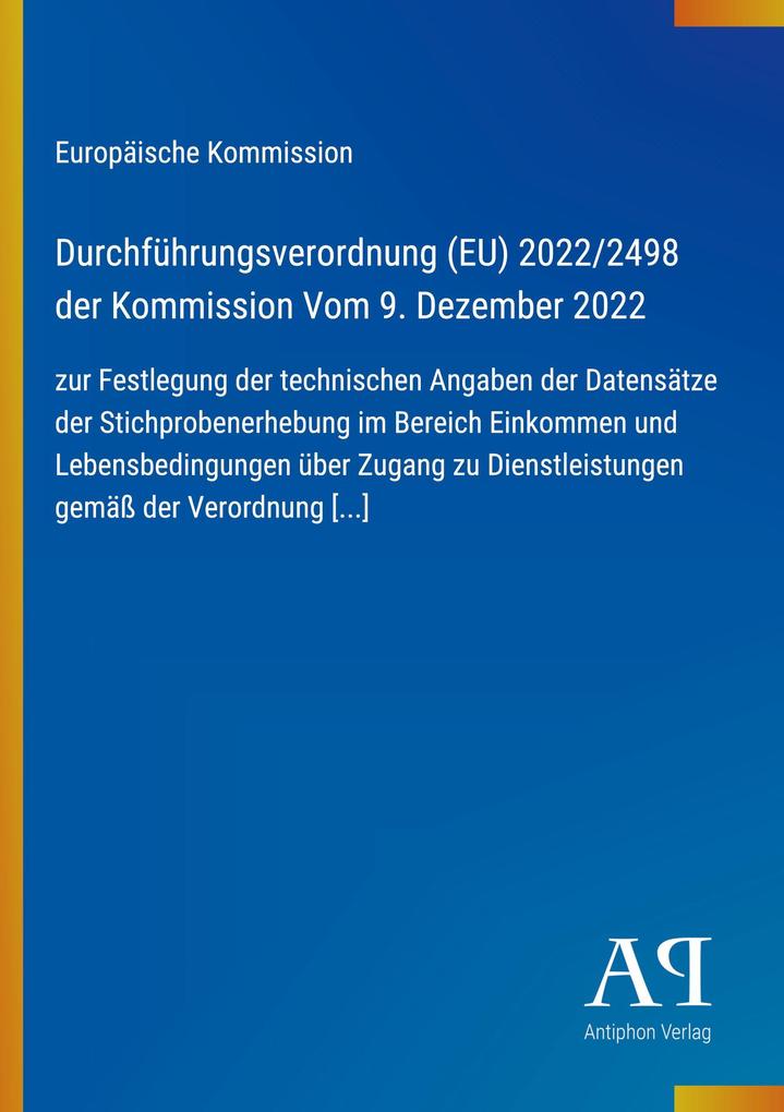 Durchführungsverordnung (EU) 2022/2498 der Kommission Vom 9. Dezember 2022