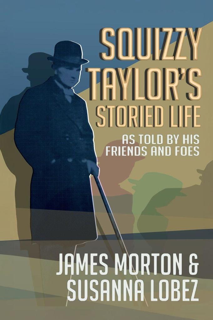 Squizzy Taylor's Storied Life