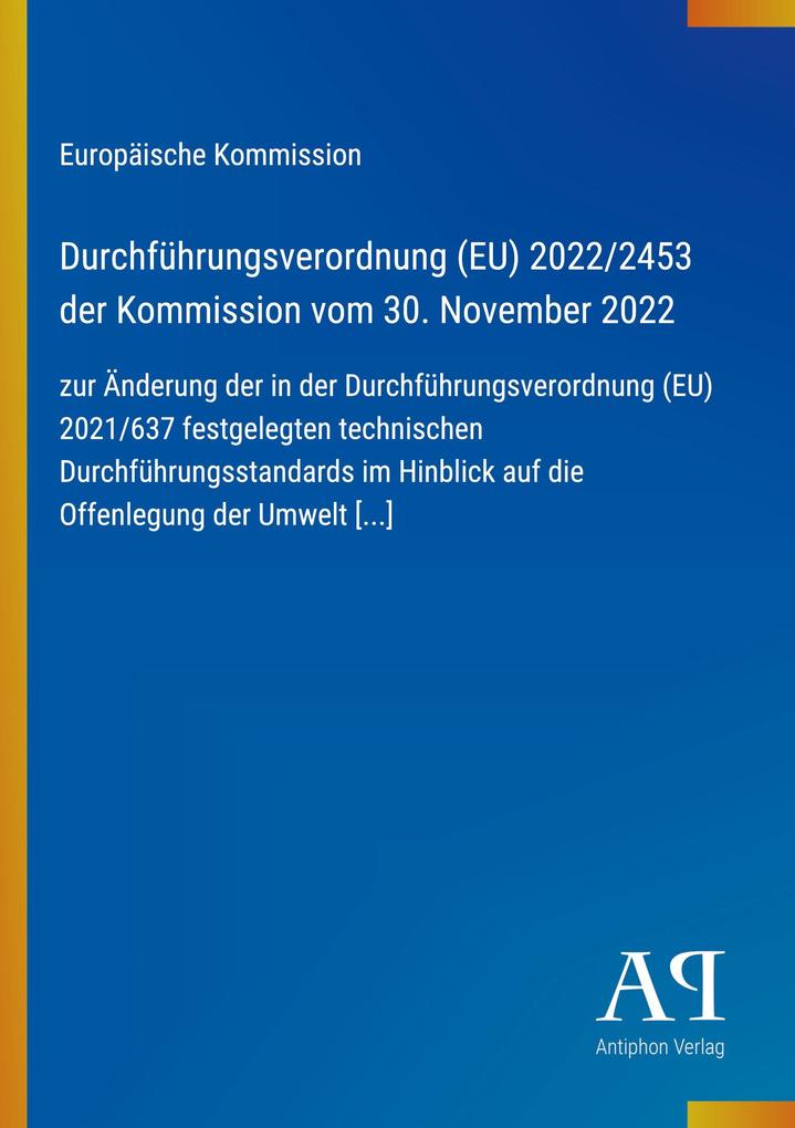 Durchführungsverordnung (EU) 2022/2453 der Kommission vom 30. November 2022