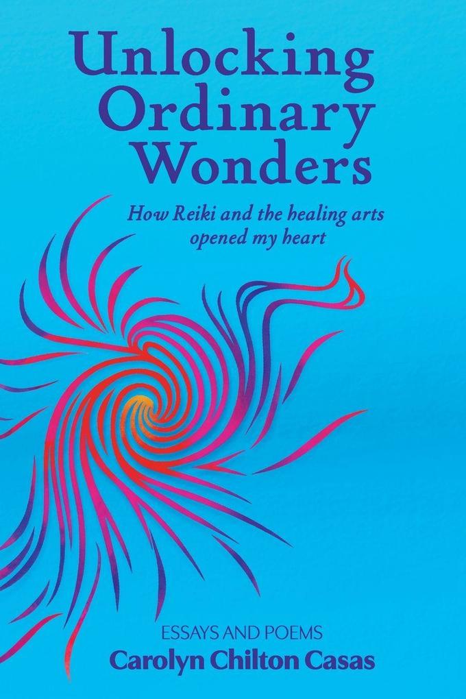Unlocking Ordinary Wonders