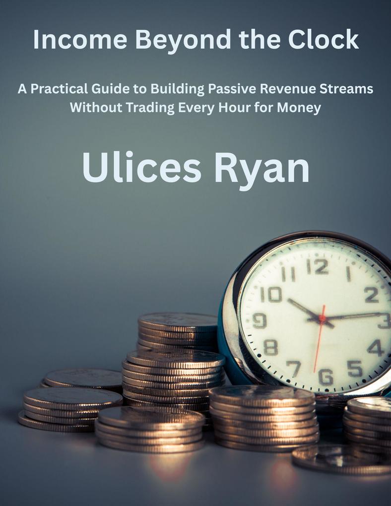 Income Beyond the Clock