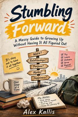 Stumbling Forward