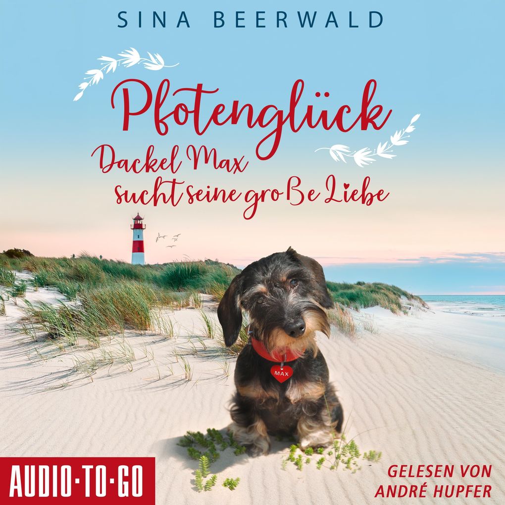 Pfotenglück - Dackel Max sucht seine große Liebe