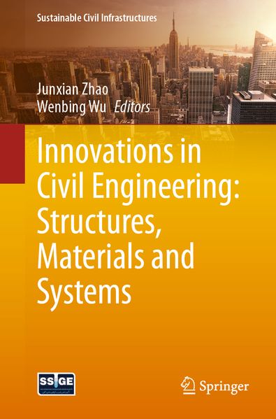 Innovations in Civil Engineering: Structures Materials and Systems