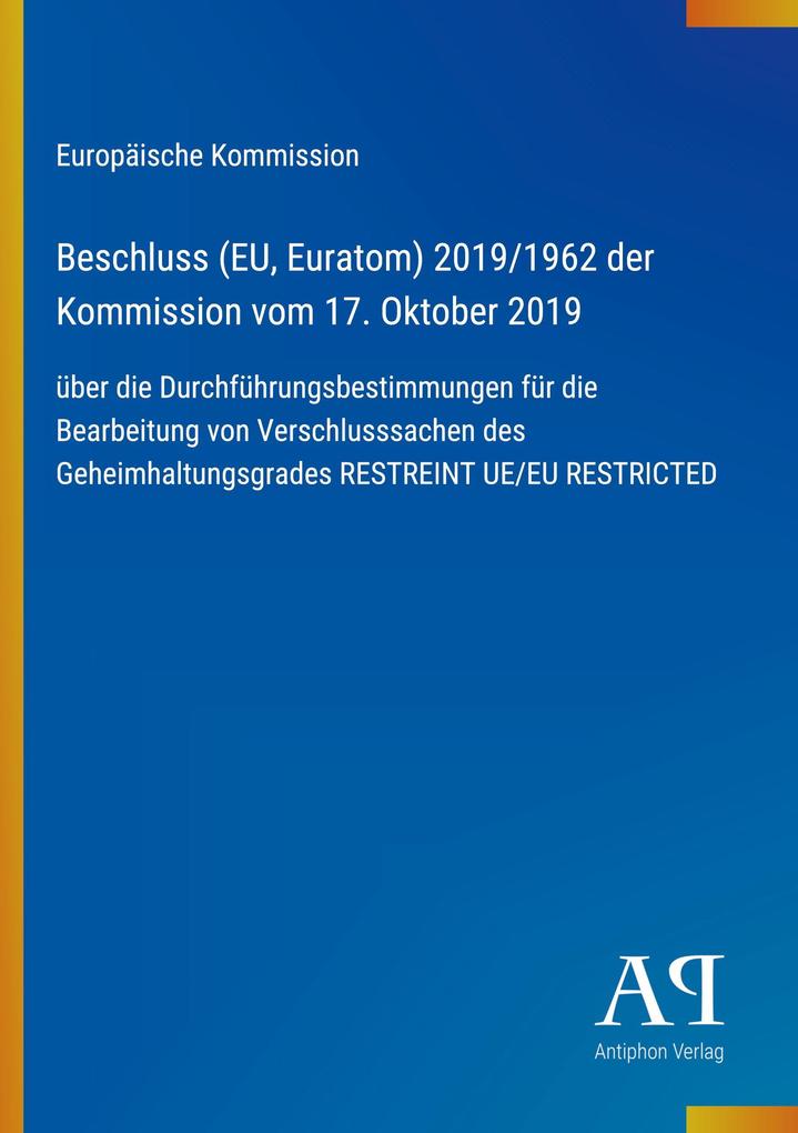 Beschluss (EU Euratom) 2019/1962 der Kommission vom 17. Oktober 2019