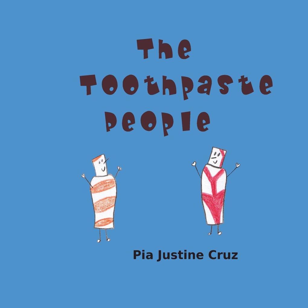 The Toothpaste People