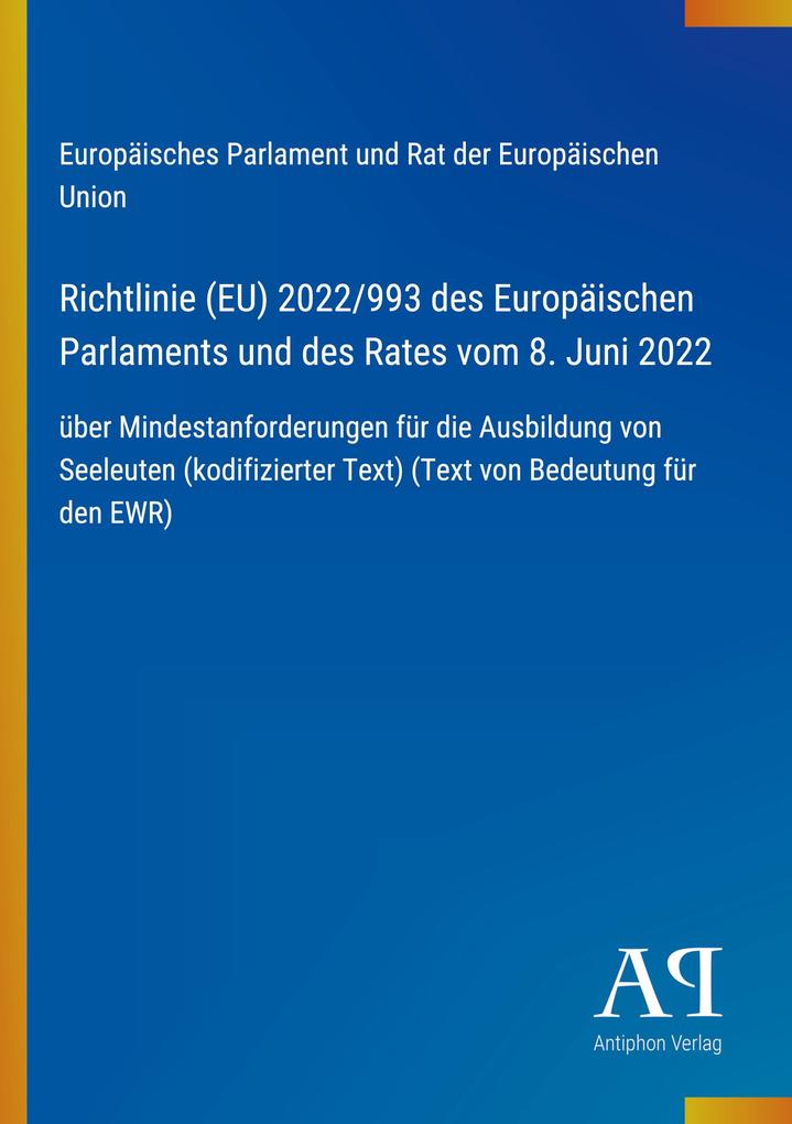 Richtlinie (EU) 2022/993 des Europäischen Parlaments und des Rates vom 8. Juni 2022