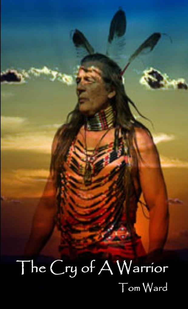 The Cry of A Warrior