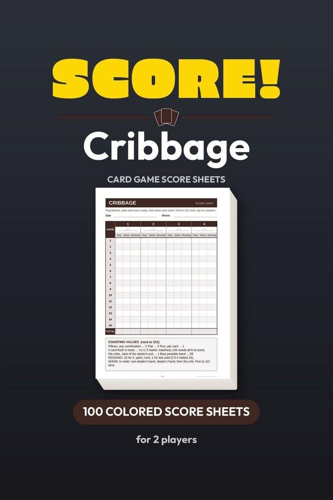 Score! Cribbage Score Sheets