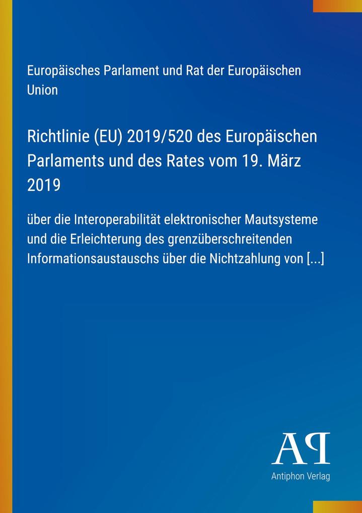 Richtlinie (EU) 2019/520 des Europäischen Parlaments und des Rates vom 19. März 2019