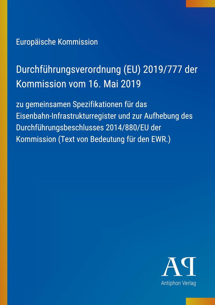 Durchführungsverordnung (EU) 2019/777 der Kommission vom 16. Mai 2019