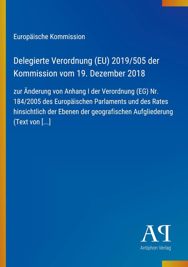 Delegierte Verordnung (EU) 2019/505 der Kommission vom 19. Dezember 2018