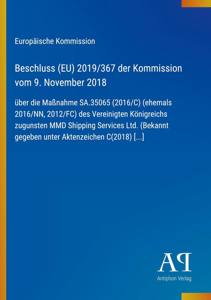Beschluss (EU) 2019/367 der Kommission vom 9. November 2018