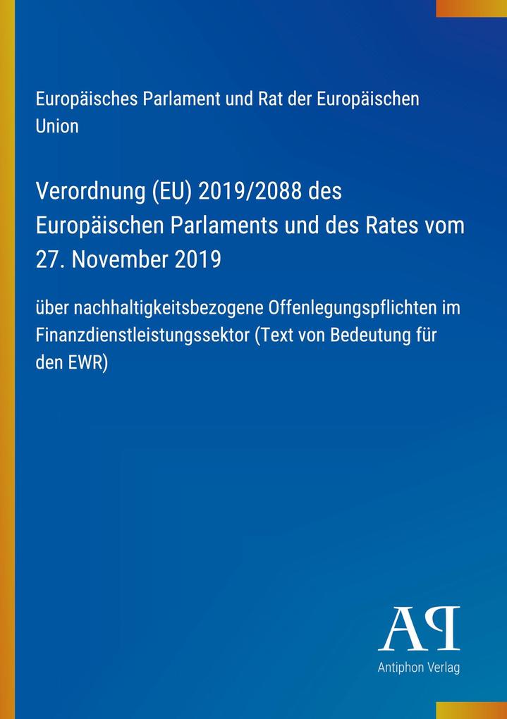 Verordnung (EU) 2019/2088 des Europäischen Parlaments und des Rates vom 27. November 2019