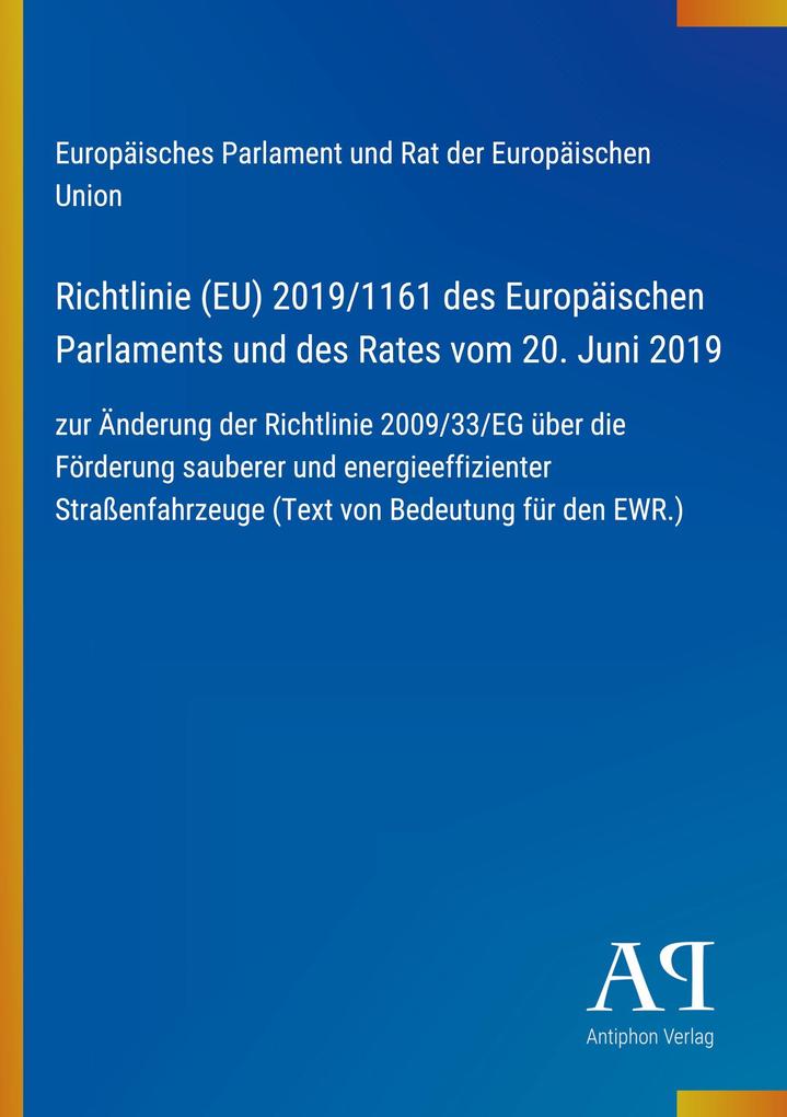 Richtlinie (EU) 2019/1161 des Europäischen Parlaments und des Rates vom 20. Juni 2019