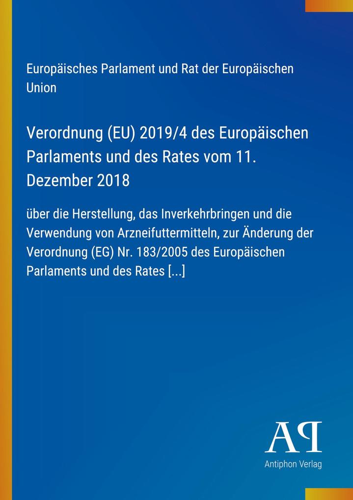 Verordnung (EU) 2019/4 des Europäischen Parlaments und des Rates vom 11. Dezember 2018