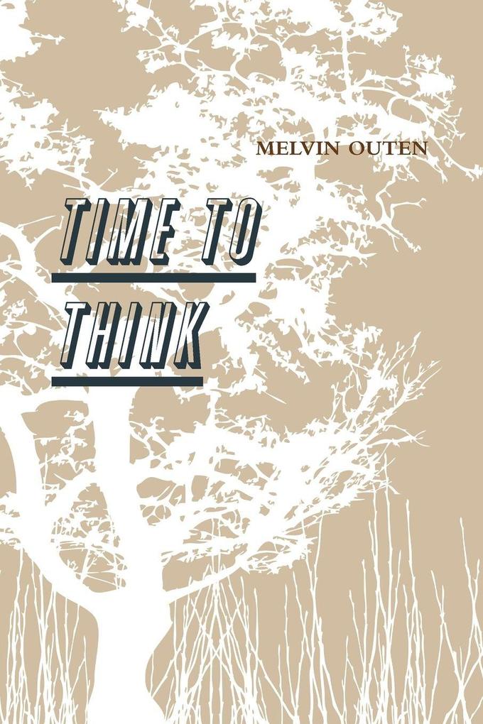 TIME TO THINK