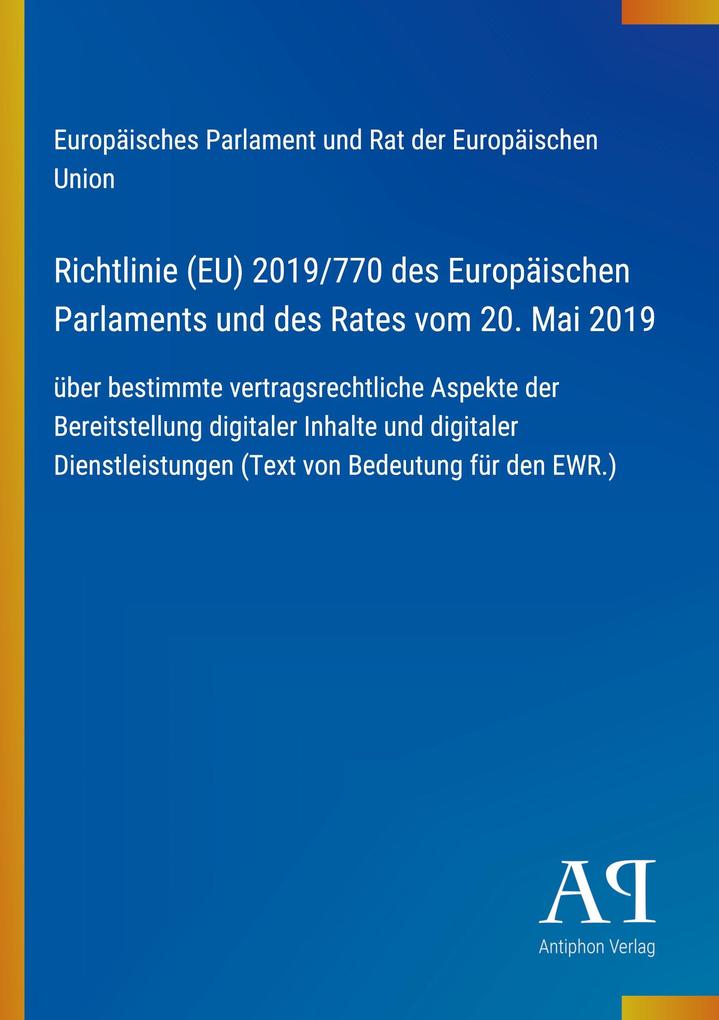 Richtlinie (EU) 2019/770 des Europäischen Parlaments und des Rates vom 20. Mai 2019