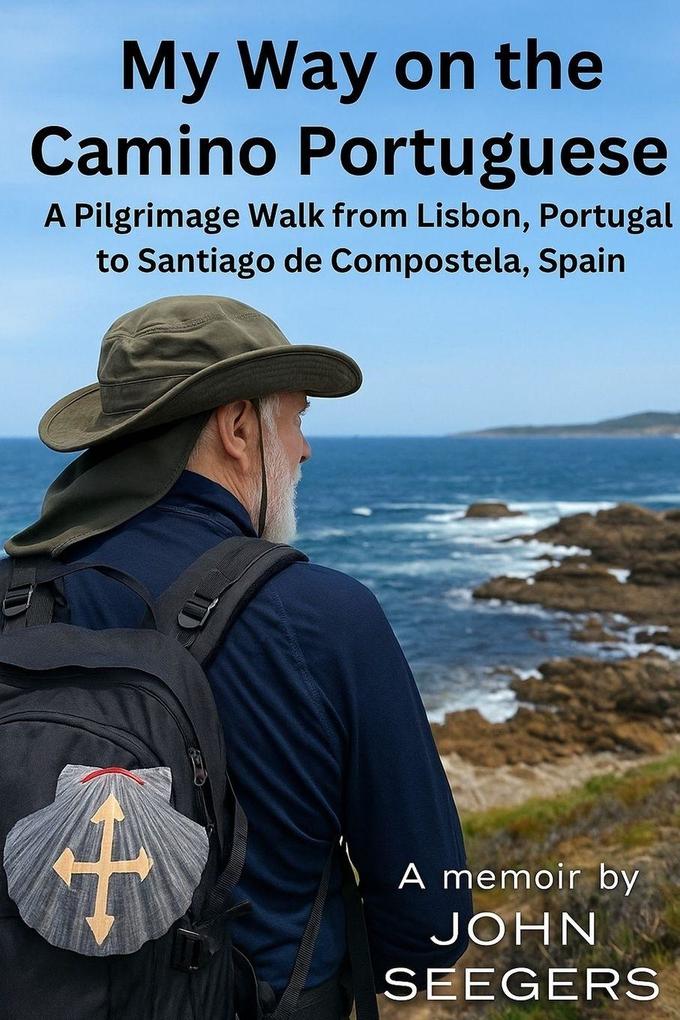 My Way on the Camino Portuguese