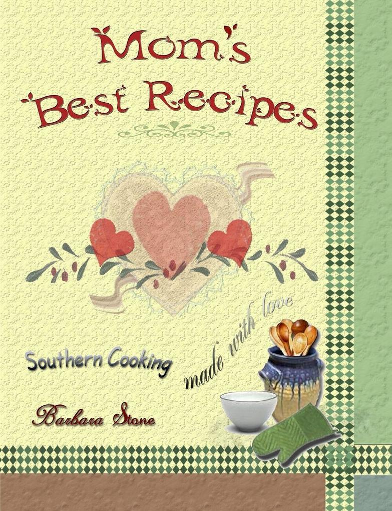 Mom's Best Recipes