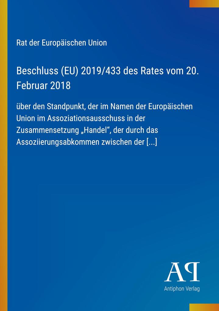 Beschluss (EU) 2019/433 des Rates vom 20. Februar 2018
