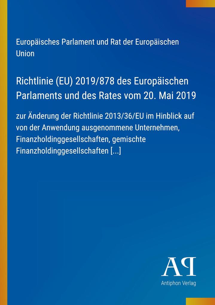 Richtlinie (EU) 2019/878 des Europäischen Parlaments und des Rates vom 20. Mai 2019