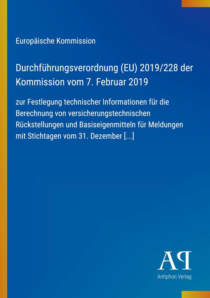 Durchführungsverordnung (EU) 2019/228 der Kommission vom 7. Februar 2019