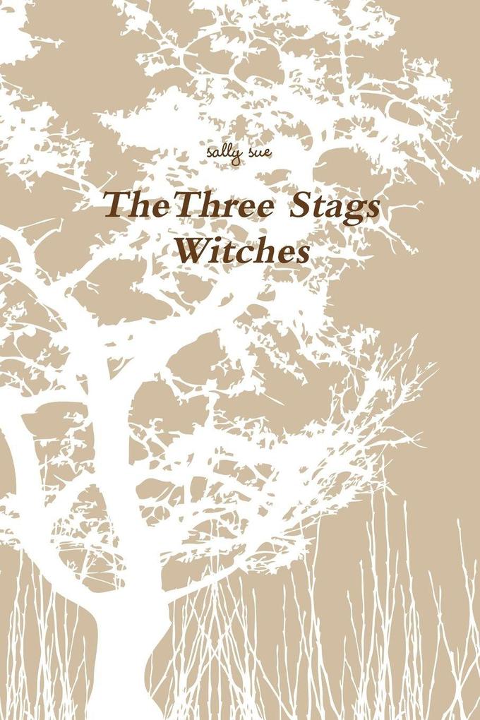 TheThree Stags Witches