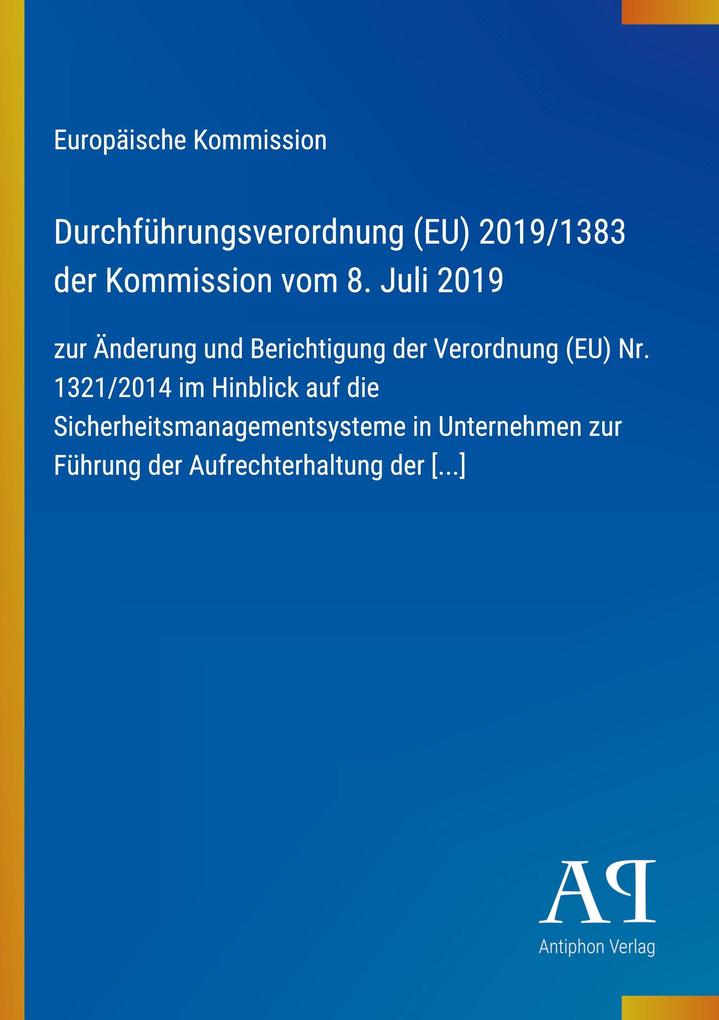 Durchführungsverordnung (EU) 2019/1383 der Kommission vom 8. Juli 2019