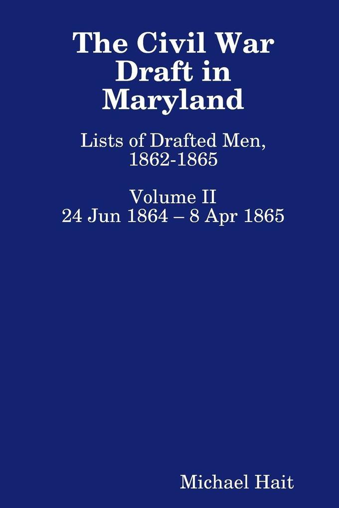 The Civil War Draft in Maryland