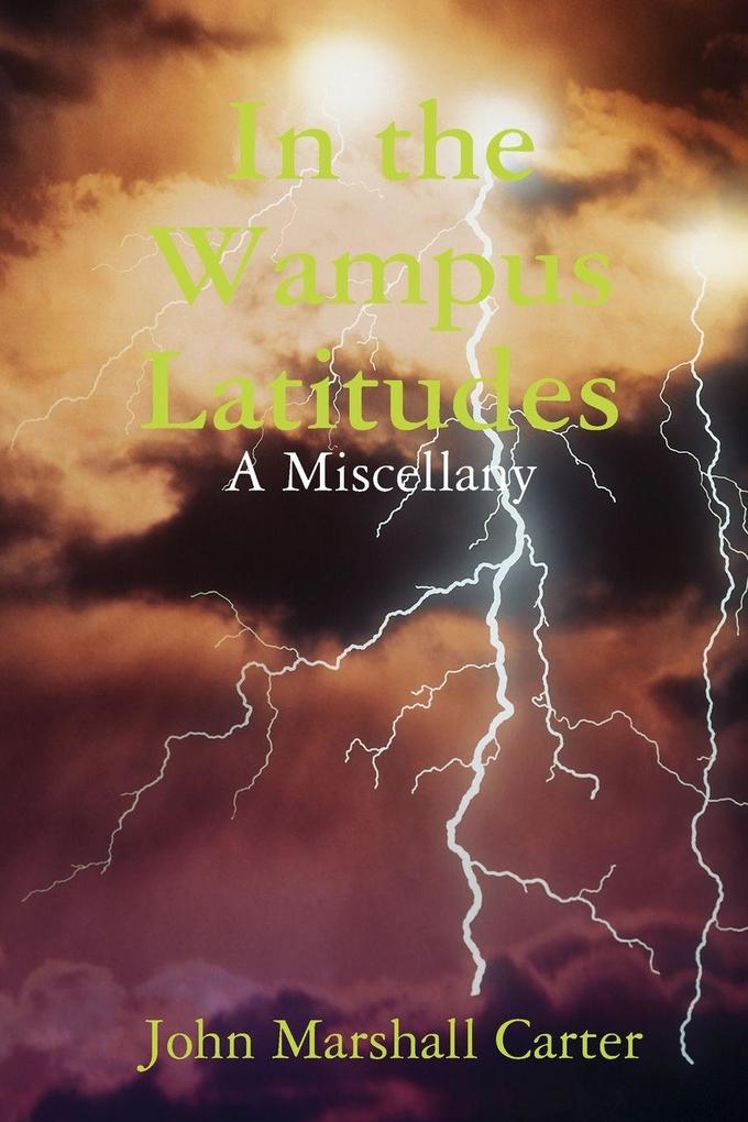 In the Wampus Latitudes