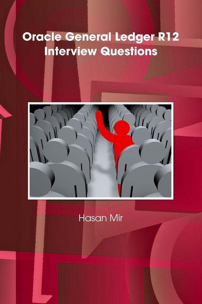 Oracle General Ledger R12 Interview Questions