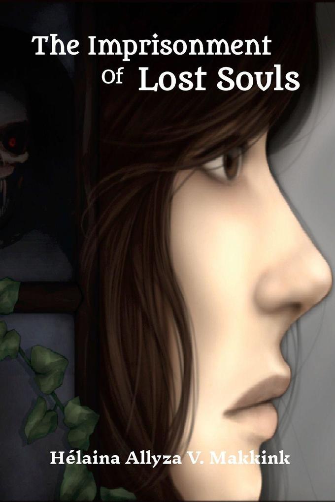 The Imprisonment Of Lost Souls