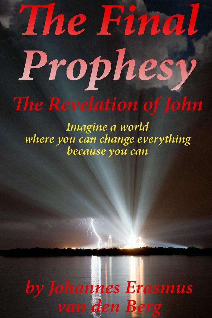THE FINAL PROPHESY