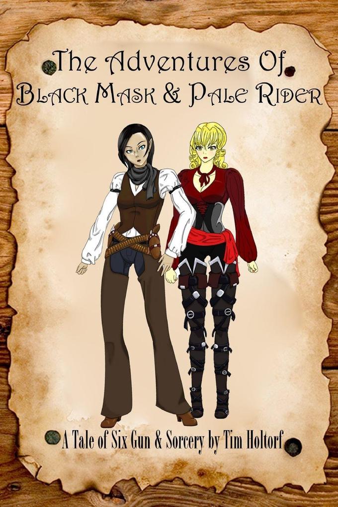 The Adventures of Black Mask & Pale Rider