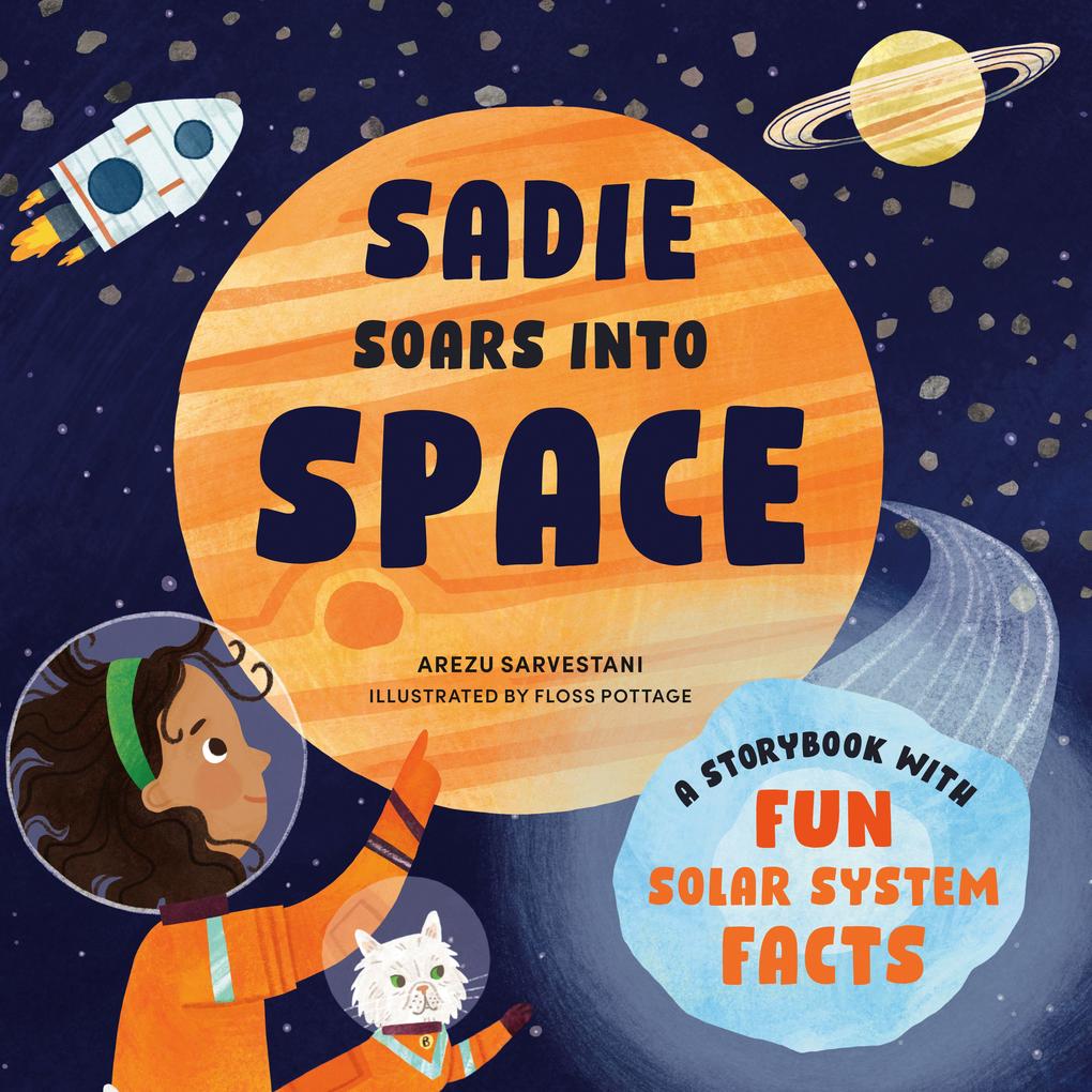 Sadie Soars Into Space